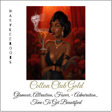 COTTON CLUB GOLD OIL - IT’S TIME TO GET BEAUTIFIED