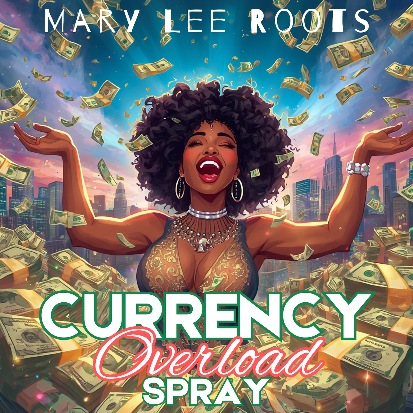 CURRENCY OVERLOAD SPRAY - DON’T EVER QUESTION YOUR WEALTH